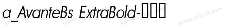 a_AvanteBs ExtraBold字体转换